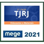 TJ RJ - 2ª Fase (MEGE 2021) Tribunal de Justiça do Rio de Janeiro